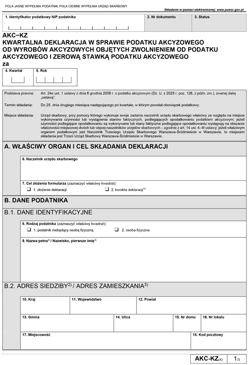 AKC-KZ Kwartalna deklaracja w sprawie podatku akcyzowego od wyrobów akcyzowych objętych zwolnieniem od podatku akcyzowego i zerową stawką podatku akcyzowego