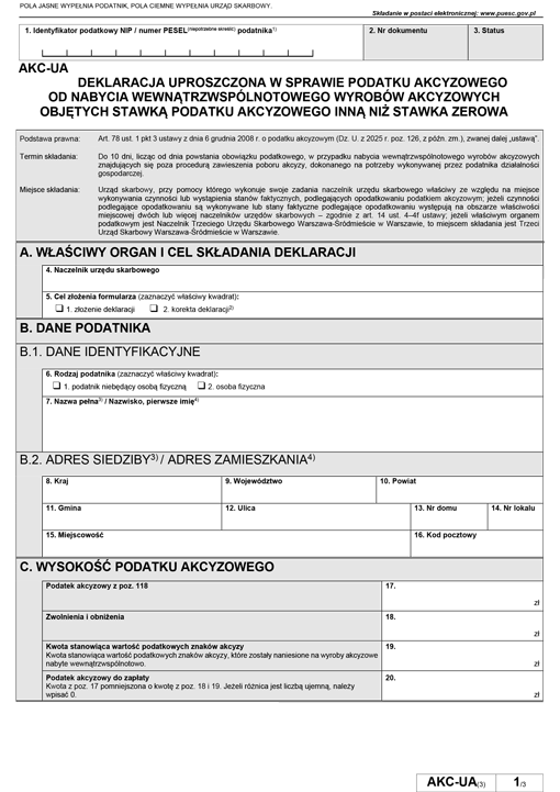 AKC-UA Deklaracja uproszczona w sprawie podatku akcyzowego od nabycia wewnątrzwspólnotowego wyrobów akcyzowych objętych stawką podatku akcyzowego inną niż stawka zerowa