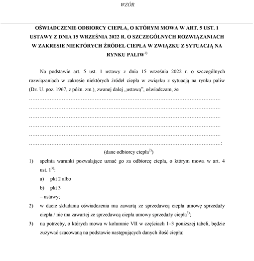 Oświadczenie odbiorcy ciepła, o którym mowa w art. 5 ust. 1 ustawy z dnia 15 września 2022 r. o szczególnych rozwiązaniach w zakresie niektórych źródeł ciepła w związku z sytuacją na rynku paliw