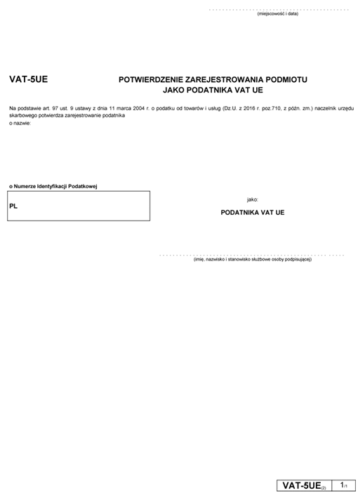 VAT-5UE Potwierdzenie zarejestrowania podmiotu jako podatnika VAT UE